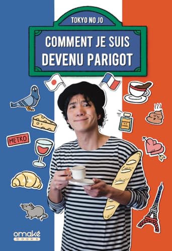 Comment je suis devenu Parigot