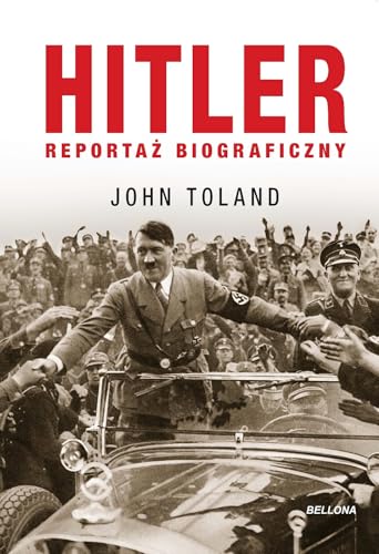 Hitler. Reportaż biograficzny von Bellona