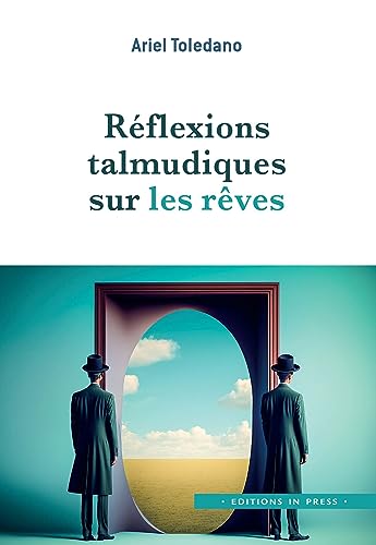 Réflexions talmudiques sur les rêves von IN PRESS