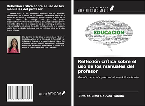 Reflexión crítica sobre el uso de los manuales del profesor: Describir, confrontar y reconstruir su práctica educativa von Ediciones Nuestro Conocimiento