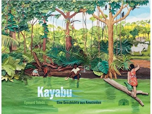 Kayabu: Eine Geschichte aus Amazonien von Baobab Books