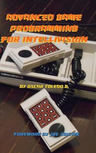 Advanced Game Programming for Intellivision von Lulu