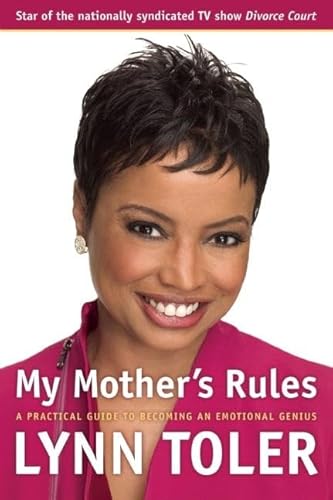 My Mother's Rules: A Practical Guide to Becoming an Emotional Genius von Agate Bolden