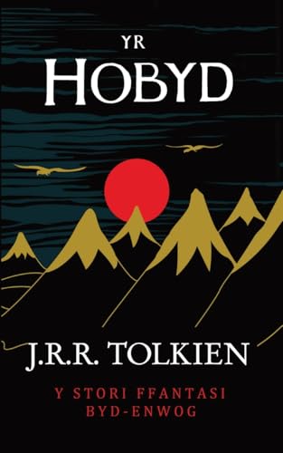 Yr Hobyd (The Hobbit in Welsh) von Melin Bapur