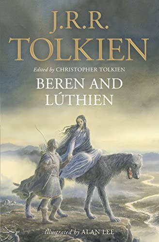 Beren and Lúthien Beren and Lúthien