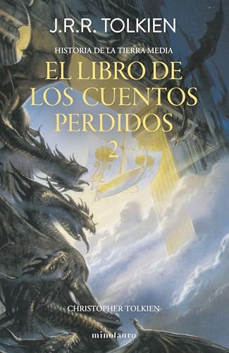 Hª Tierra Media Nº 02/12 El libro de los cuentos perdidos 2 (Biblioteca J. R. R. Tolkien, Band 2) von Minotauro