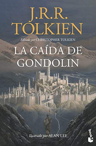 La Caída de Gondolin (Biblioteca J.R.R. Tolkien) (edición en español)