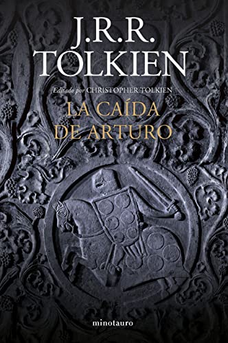 La caída de Arturo (NE) (Biblioteca J. R. R. Tolkien) von MINOTAURO