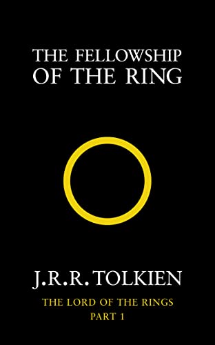 The Fellowship of the Ring: Tolkien J.R.R. (The Lord of the Rings)