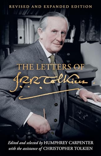 The Letters of J. R. R. Tolkien: Revised and Expanded edition The Letters of J. R. R. Tolkien: Revised and Expanded edition von HarperCollins