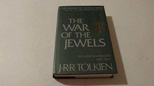 The War of the Jewels: The Later Silmarillion : Part Two : The Legends of Beleriand The War of the Jewels: The Later Silmarillion : Part Two : The Legends of Beleriand