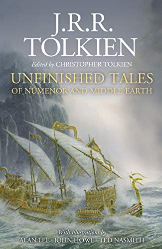 Unfinished Tales: Illustrierte Ausgabe