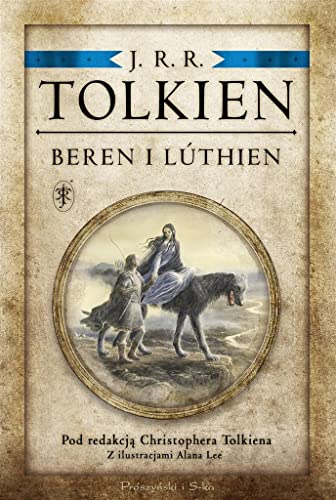 Beren i Lúthien.: Pod redakcją Christophera Tolkiena