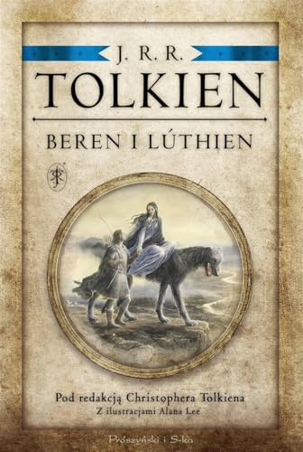 Beren i Lúthien.: Pod redakcją Christophera Tolkiena von Prószyński Media