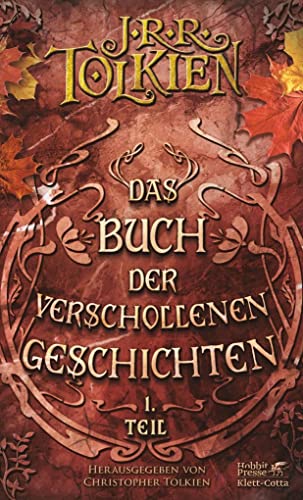 Das Buch der verschollenen Geschichten 1: Neuauflage (Das Buch der verschollenen Geschichten: Neuauflage, Band 1)