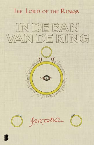 In de ban van de ring: The Lord of the Rings In de ban van de ring: The Lord of the Rings von Boekerij