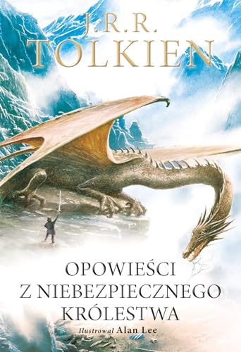 Opowieści z Niebezpiecznego Królestwa: Wersja ilustrowana Opowieści z Niebezpiecznego Królestwa: Wersja ilustrowana