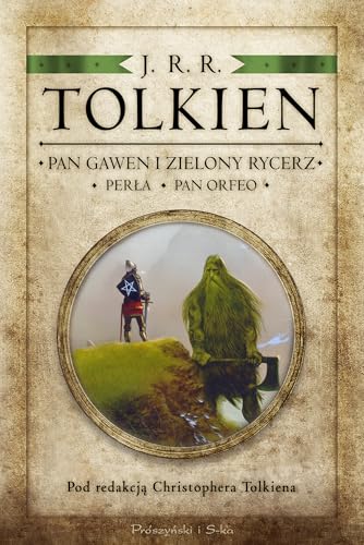Pan Gawen i Zielony Rycerz Perła Pan Orfeo Pan Gawen i Zielony Rycerz Perła Pan Orfeo von Prószyński Media