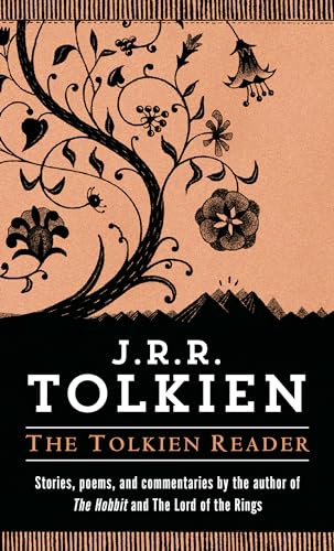 The Tolkien Reader The Tolkien Reader