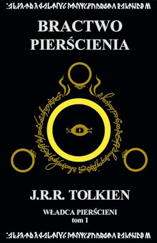 Władca Pierścieni Tom 1 Bractwo Pierścienia Władca Pierścieni Tom 1 Bractwo Pierścienia