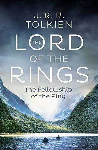 The Fellowship of the Ring: The Classic Bestselling Fantasy Novel (The Lord of the Rings, Band 1)