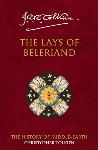 The Lays of Beleriand (The History of Middle-earth)