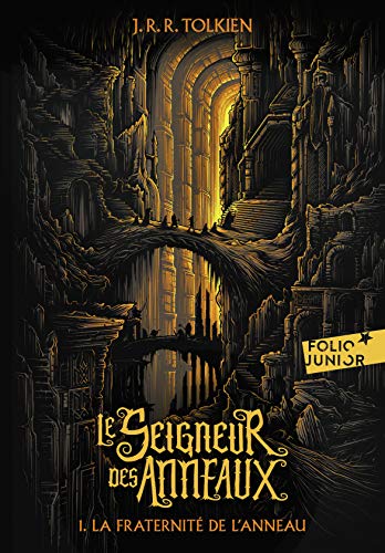 Le Seigneur des Anneaux 01. La Communaute de l'Anneau: La Fraternité de l'Anneau