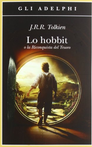 Lo Hobbit: O la Riconquista del Tesoro (Gli Adelphi)