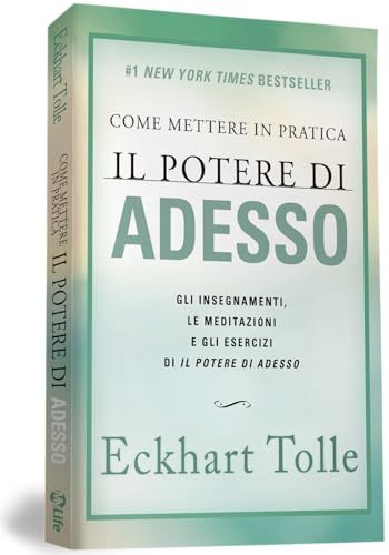 Come mettere in pratica il potere di adesso. Gli insegnamenti, le meditazioni e gli esercizi di Il Potere di Adesso. Nuova ediz. Come mettere in pratica il potere di adesso. Gli insegnamenti, le meditazioni e gli esercizi di Il Potere di Adesso. Nuova ediz. von My Life