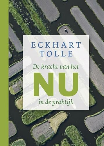 De kracht van het nu in de praktijk De kracht van het nu in de praktijk von AnkhHermes, Uitgeverij