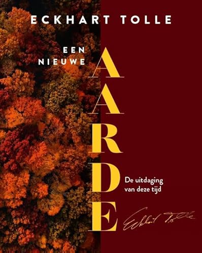 Een nieuwe aarde: de uitdaging van deze tijd Een nieuwe aarde: de uitdaging van deze tijd von AnkhHermes, Uitgeverij