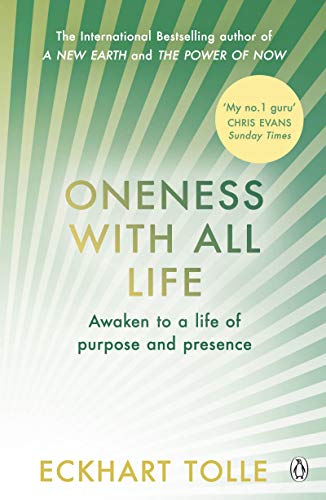 Oneness With All Life: Find your inner peace with the international bestselling author of A New Earth & The Power of Now Oneness With All Life: Find your inner peace with the international bestselling author of A New Earth & The Power of Now