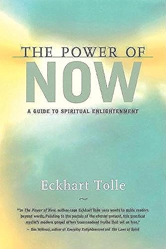 Power of Now: A Guide to Spiritual Enlightenment Power of Now: A Guide to Spiritual Enlightenment