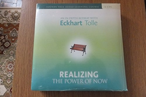 Realizing the Power of Now: 6 Spoken Word CD'S Realizing the Power of Now: 6 Spoken Word CD'S