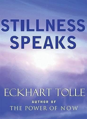 Stillness Speaks Stillness Speaks