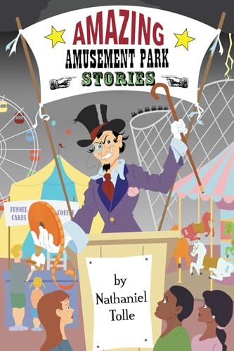 Amazing Amusement Park Stories von Theme Park Press