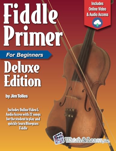 Fiddle Primer Book for Beginners Fiddle Primer Book for Beginners von Watch & Learn, Inc.