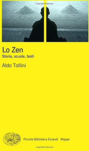 Lo Zen: Storia, scuole, testi (Pbe Mappe, Band 37) von Einaudi