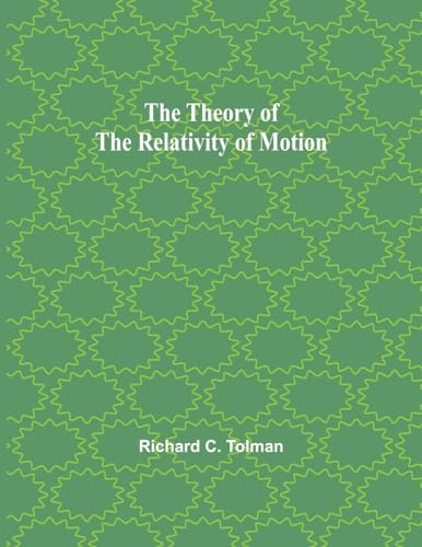 The Theory of the Relativity of Motion von Alpha Edition