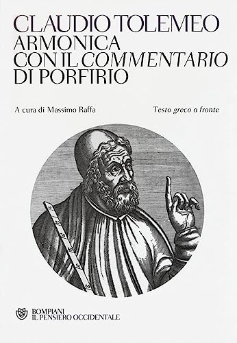 Armonica con il Commentario di Porfirio. Testo greco a fronte (Il pensiero occidentale)