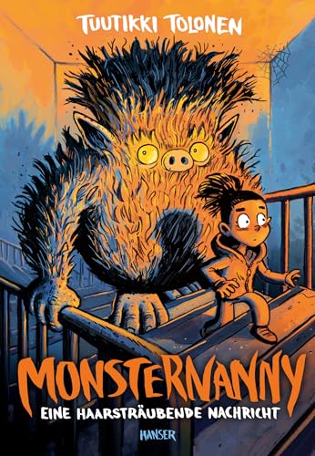 Monsternanny - Eine haarsträubende Nachricht (Monsternanny, 3, Band 3) von Hanser, Carl GmbH + Co.