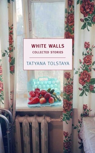 White Walls: Collected Stories (New York Review Books Classics)