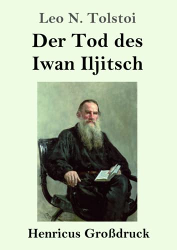 Der Tod des Iwan Iljitsch (Großdruck)