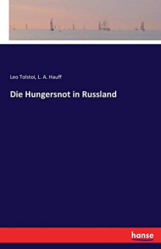 Die Hungersnot in Russland von Hansebooks