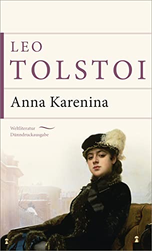 Anna Karenina (Anaconda Weltliteratur Dünndruckausgabe, Band 14) von ANACONDA