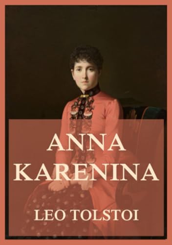 Anna Karenina Anna Karenina von Jazzybee Verlag