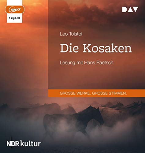 Die Kosaken: Lesung mit Hans Paetsch (1 mp3-CD)
