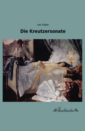Die Kreutzersonate Die Kreutzersonate