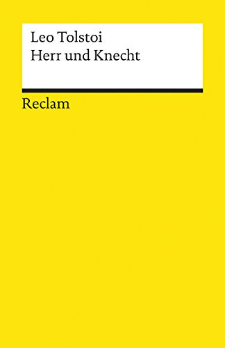 Herr und Knecht: Tolstoi, Leo – Klassiker der russischen Literatur – 3373 Herr und Knecht: Tolstoi, Leo – Klassiker der russischen Literatur – 3373