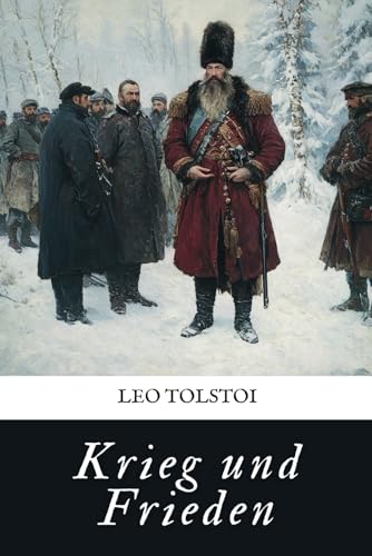 Krieg und Frieden: Originalausgabe Krieg und Frieden: Originalausgabe von Independently published